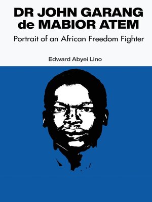 cover image of Dr. John Garang de Mabior Atem